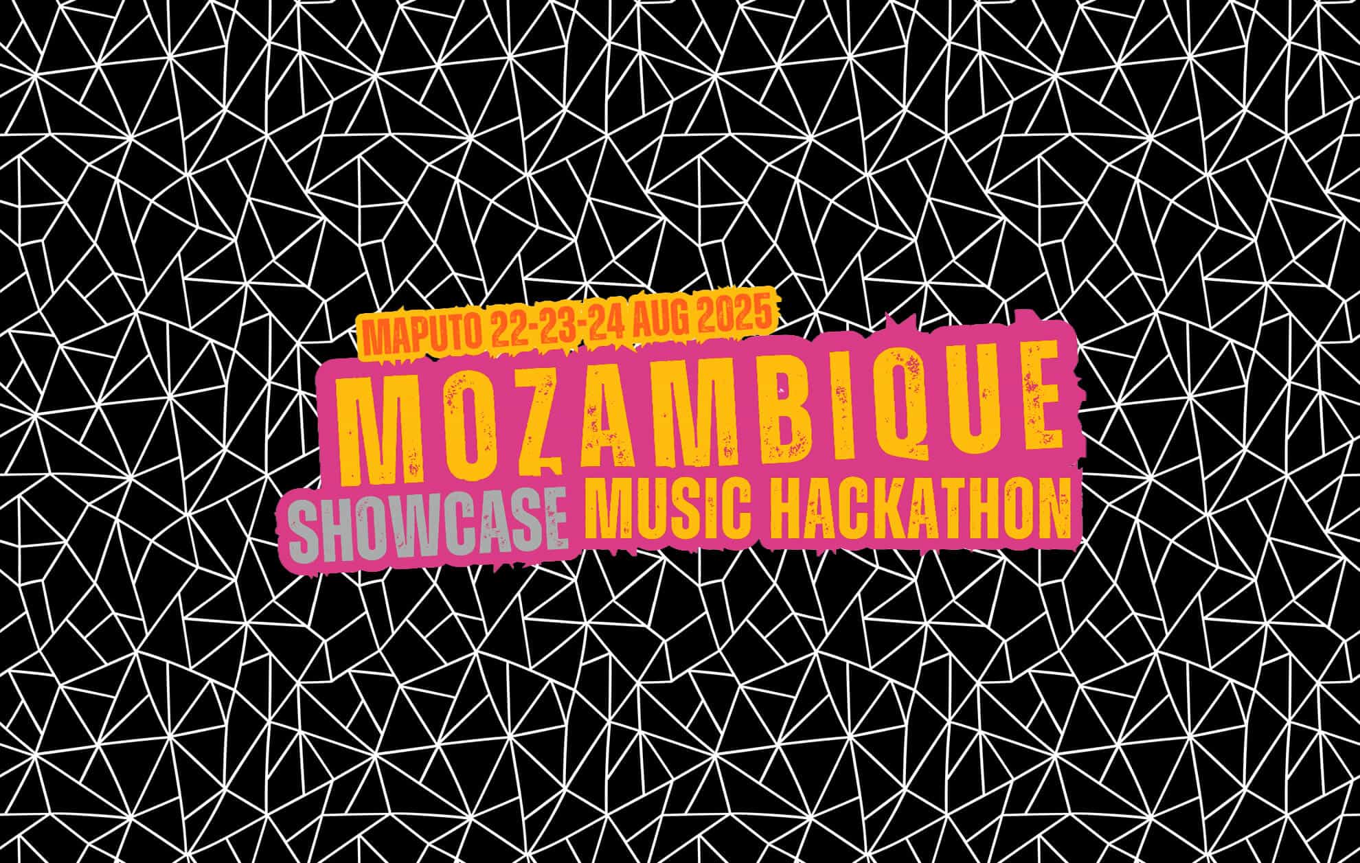 Text reads, &ldquo;MAPUTO 22-23-24 AUG 2025 MOZAMBIQUE MUSIC HACKATHON&rdquo; on a geometric black-and-white background. &ldquo;MOZAMBIQUE&rdquo; stands out in bold yellow, with vibrant pink and yellow accents for an energetic Mozambique Music Hackathon vibe.